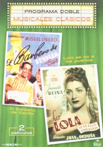 El barbero de Sevilla + Lola de los Puertos [DVD]