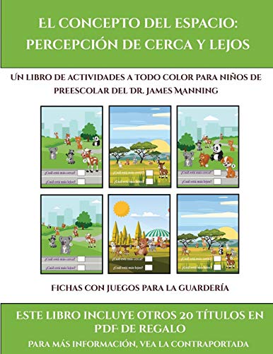 Fichas con juegos para la guardería (El concepto del espacio: percepción de cerca y lejos): Este libro contiene 30 fichas con actividades a todo color para niños de 4 a 5 años (19)