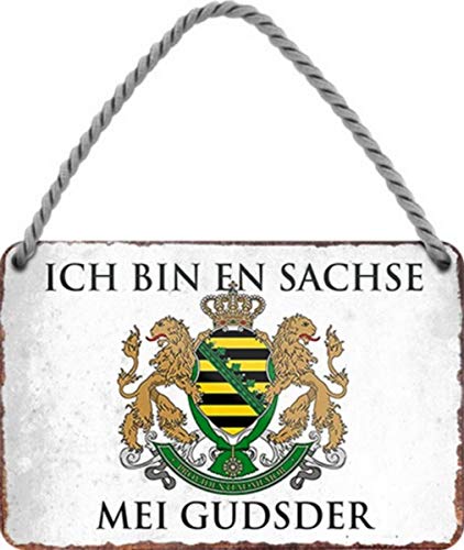 HS592 - Cartel de chapa con texto en alemán "Ich Bin en Sachse MEI Gudsder 18 x 12 cm
