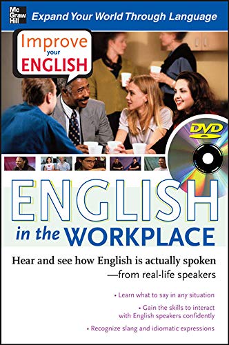 Improve Your English: English in the Workplace (DVD w/ Book): Hear and See How English is Actually Spoken--from Real-life Speakers