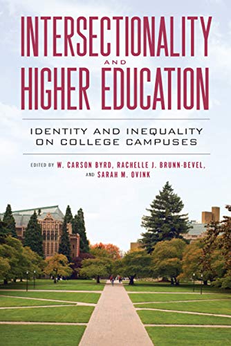 Intersectionality and Higher Education: Identity and Inequality on College Campuses (English Edition)