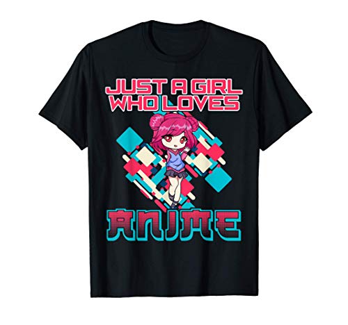 Just a Girl Who Loves Anime Otaku Kawaii Manga Series Anime Camiseta