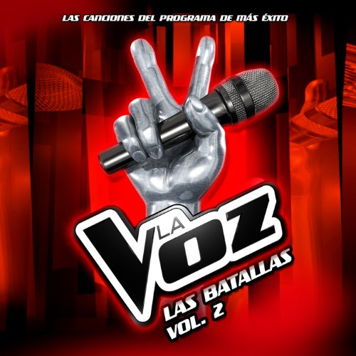 Las Batallas - La Voz (Vol.2)
