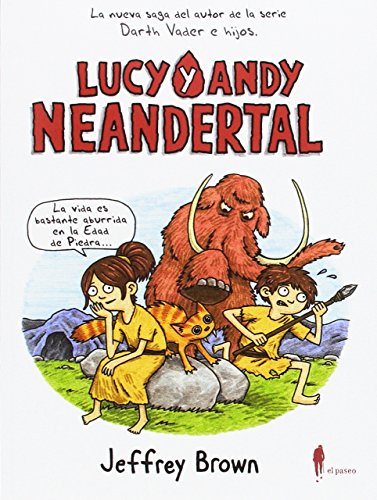 Lucy y Andy Neandertal: 3 (De-9-a-99)