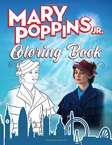 Mary Poppins Coloring Book: Stress Relief Mary Poppins Adult Coloring Books Original Birthday Present / Gift Idea