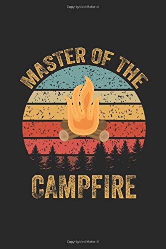 Master of the Campfire: Retro Vintage Lined Journal Notebook, Master Of Campfire Funny Camping, gifts for Men