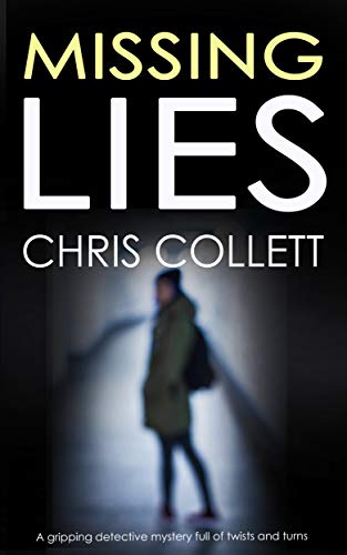 MISSING LIES a gripping detective mystery full of twists and turns (Detective Mariner Mystery Book 7) (English Edition)