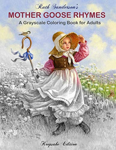 Mother Goose Rhymes: Grayscale Coloring Book For Adults