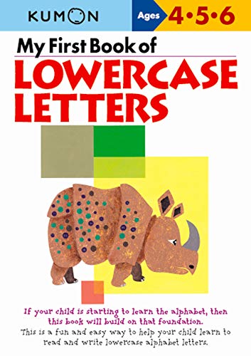 My First Book of Lowercase Letters (Kumon's Practice Books)