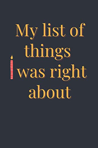 My list of things I was right about: my list, lined notebook, lined journal, roll of thunder hear my cry paperback