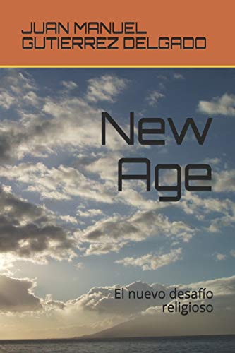 New Age: El nuevo desafío religioso