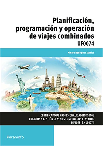 Planificación, programación y operación de viajes combinados (Cp - Certificado Profesionalidad)