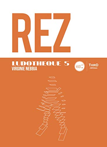 REZ: Genèse et coulisses d'un jeu culte (Ludothèque t. 5) (French Edition)
