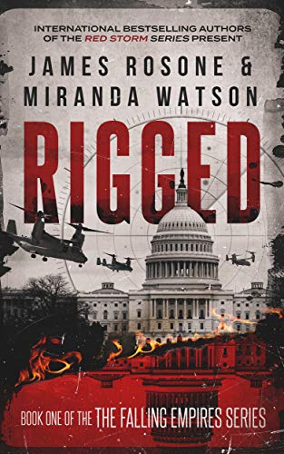 Rigged (The Second American Civil War Book 1) (English Edition)