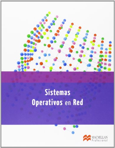 SISTEMAS OPERATIVOS EN RED (Sistemas Microinformáticos y Redes)