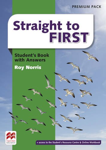 Straight to first. Student's book. With key. Per le Scuole superiori. Con espansione online