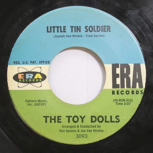 The Toy Dolls 45 RPM Little Tin Soldier / Fly Away