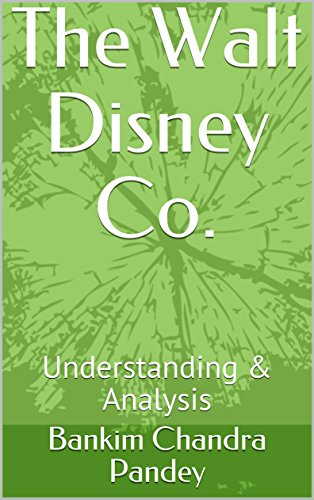 The Walt Disney Co.: Understanding & Analysis (English Edition)