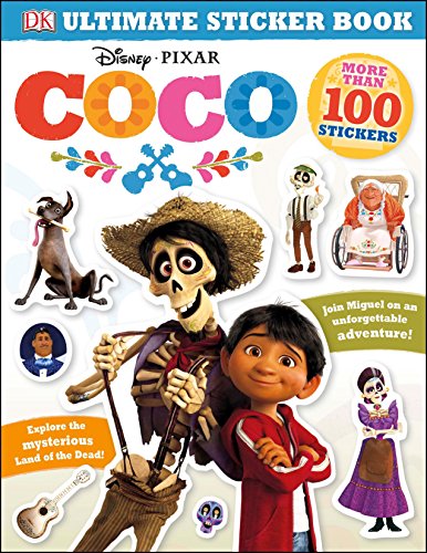 Ultimate Sticker Book: Disney Pixar Coco (DK Ultimate Sticker Books)