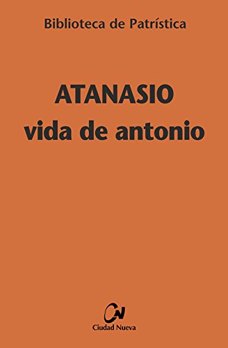 Vida de Antonio (nueva ed.): 27 (Biblioteca de Patrística)
