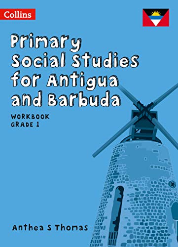 Workbook Grade 1 (Primary Social Studies for Antigua and Barbuda)