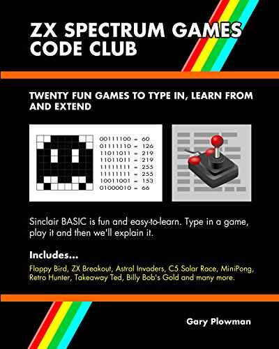ZX Spectrum Games Code Club: Twenty fun games to code and learn (English Edition)