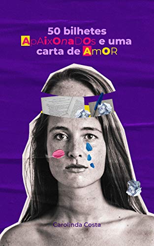 50 bilhetes apaixonados e 1 carta de amor (Portuguese Edition)
