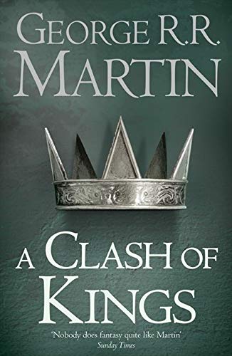 A Clash of Kings: Book 2 of a Song of Ice and Fire (Song of Ice & Fire 2)