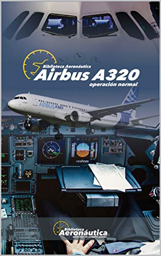 Airbus A320: Operación Normal