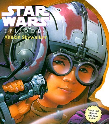 Anakin Skywalker (Star Wars - Novelty Shape Books, 1) by Kerry Milliron (1999-04-25)