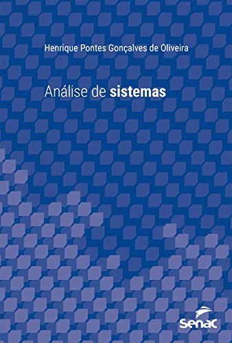 Análise de sistemas (Série Universitária) (Portuguese Edition)