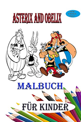 Asterix and Obelix Malbuch Für Kinder: Lernen Mit Zu Zeichnen Asterix and Obelix 2021