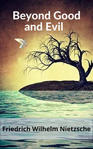 Beyond Good and Evil (English Edition)