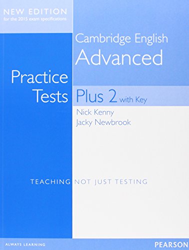 Cambridge English Advanced Practice Tests Plus 2 New Edition: TeachiNg NoT JusT TesTiNg