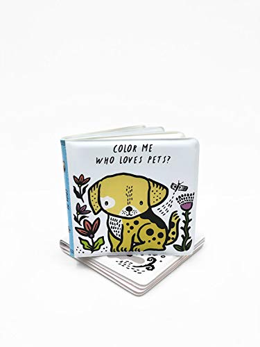 Color Me: Who Loves Pets?: Watch Me Change Colour in Water (Wee Gallery Bath Books)
