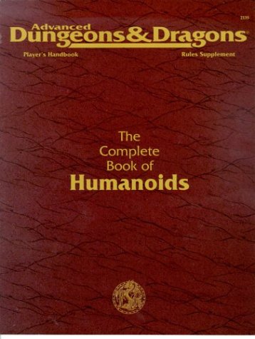 Complete Book of Humanoids (Advanced Dungeons & Dragons, 2nd Edition, Humanoids, Phbr10)