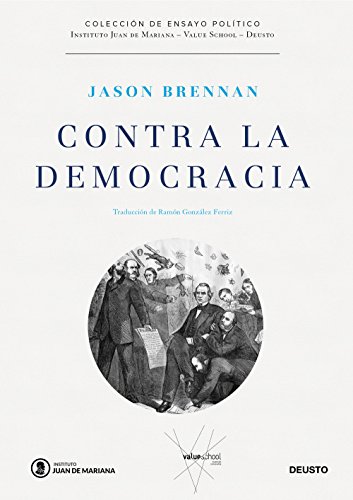 Contra la democracia (Juan de Mariana-Value School-Deusto)