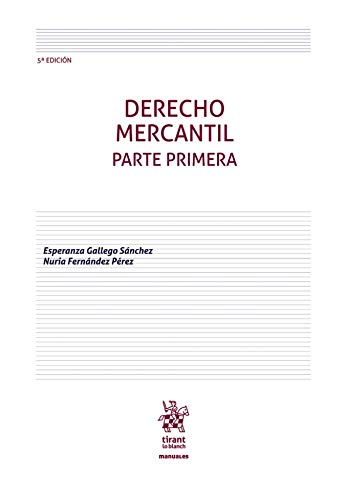 Derecho Mercantil Parte primera 5ª Ed. 2019 (Manuales de Derecho Civil y Mercantil)