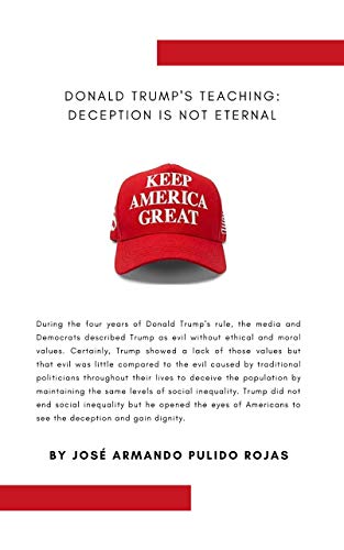 DONALD TRUMP'S TEACHING: DECEPTION IS NOT ETERNAL (English Edition)