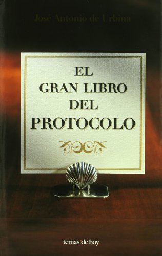 El gran libro del protocolo (Fuera de Colección)