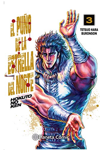 El puño de la Estrella del Norte (Hokuto No Ken) nº 03/18 (Manga Seinen)