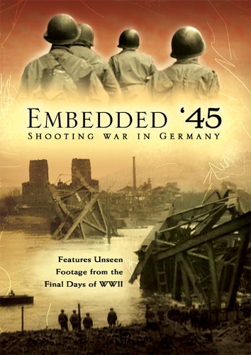 Embedded 45: Shooting War in Germany [DVD] [Region 1] [US Import] [NTSC]