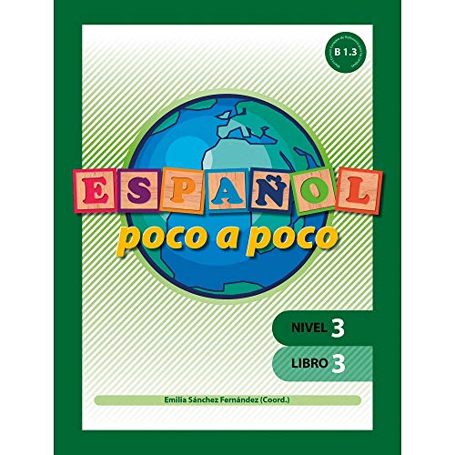Español Poco a poco Nivel 3 Libro 3 |Educación Primaria| Editorial Geu (Español como Lengua Extranjera)