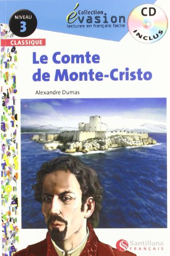 EVASION CLASSIQUE NIVEAU 3 LE COMTE DE MONTE CRISTO + CD (Evasion Lectures FranÇais) - 9788496597624
