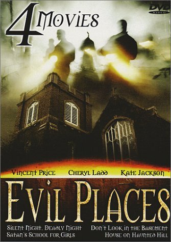 Evil Places (Silent Night, Bloody Night / Don't Look in the Basement / Satan's School for Girls / House on Haunted Hill)