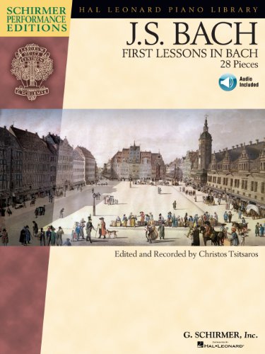 First Lessons in Bach Songbook: 28 Pieces (Schirmer Performance Editions) (English Edition)