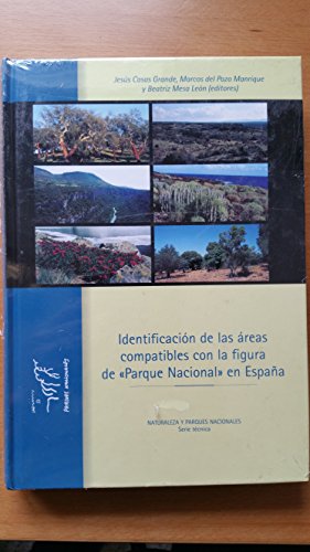 Identificacion de las Areas Compatibles con la Figura de Parque Nacional en España