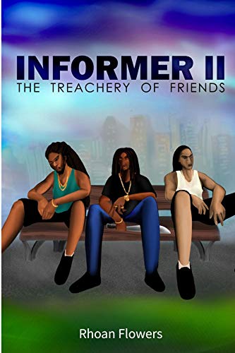 Informer 2: The Treachery Of Friends (English Edition)