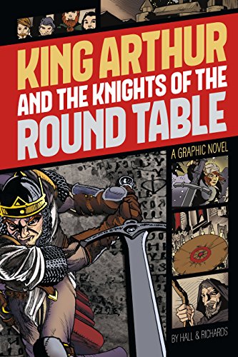 King Arthur and the Knights of the Round Table (Graphic Revolve: Common Core Editions) (English Edition)