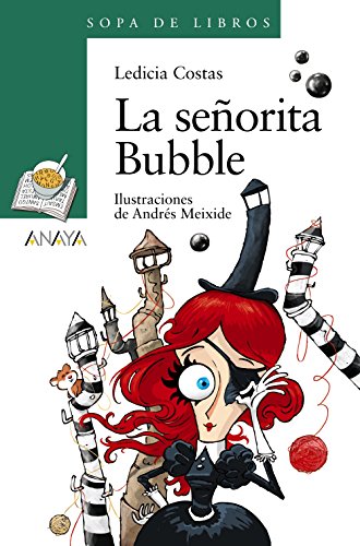 La señorita Bubble (LITERATURA INFANTIL (6-11 años) - Sopa de Libros)